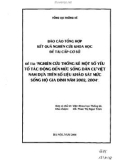 Báo cáo tổng hợp kết quản nghiên cứu đề tài cấp cơ sở: Nghiên cứu thống kê một số yếu tố tác động đến mức sống dân cư Việt Nam dựa trên số liệu khảo sát mức sống hộ gia đình năm 2002, 2004