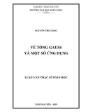 Luận văn Thạc sĩ Toán học: Về tổng Gauss và một số ứng dụng