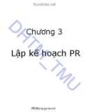 Bài giảng Quản trị PR - Chương 3: Lập kế hoạch quan hệ công chúng