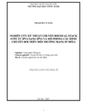 Tóm tắt Luận văn Thạc sĩ Công nghệ thông tin: Nghiên cứu kỹ thuật chuyển đổi dual stack 6VPE từ IPV4 sang IPV6 và mô phỏng cấu hình chuyển đổi trên môi trường mạng IP MPLS