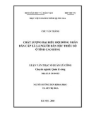 Luận văn Thạc sĩ Quản lý công: Chất lượng đại biểu Hội đồng nhân dân cấp xã là người dân tộc thiểu số ở tỉnh Cao Bằng