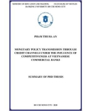 Summary of Phd thesis: Monetary policy transmission through credit channels under the influence of competitiveness at Vietnamese commercial banks