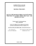 Tóm tắt Luận văn Thạc sĩ Tài chính ngân hàng: Quản lý rủi ro hoạt động tại Ngân hàng TMCP Đầu tư và Phát triển Việt Nam – Chi nhánh Cầu Giấy