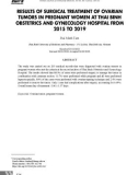 Kết quả điều trị phẫu thuật khối u buồng trứng ở phụ nữ có thai tại Bệnh viện Phụ sản Thái Bình từ năm 2015 đến 2019