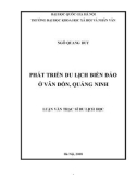 Tóm tắt Luận văn Thạc sĩ Du lịch: Phát triển du lịch biển đảo ở Vân Đồn, Quảng Ninh