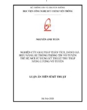 Luận án Tiến sĩ Kỹ thuật: Nghiên cứu giải pháp phân tích, đánh giá hiệu năng hệ thống thông tin vô tuyến thế hệ mới sử dụng kỹ thuật thu thập năng lượng vô tuyến