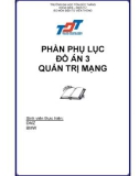 PHẦN PHỤ LỤC ĐỒ ÁN 3 QUẢN TRỊ MẠNG