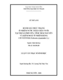 Luận văn Thạc sĩ Sinh học: Đánh giá thực trạng ô nhiễm nước thải chăn nuôi tại thị xã Phổ Yên, tỉnh Thái Nguyên và kiểm soát ô nhiễm bằng cỏ Vetiver (Vetiveria zizanioides L.)