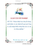 luận văn: Hoàn thiện lưu chuyển hàng xuất khẩu và xác đinh kết quả tại Công ty xuất nhập khẩu nông lâm sản và vật tư nông nghiệp