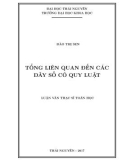 Luận văn Thạc sĩ Toán học: Tổng liên quan đến các dãy số có quy luật