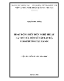 Luận án Tiến sĩ Văn hóa học: Hoạt động biểu diễn nghệ thuật ca trù của một số câu lạc bộ, giáo phường tại Hà Nội