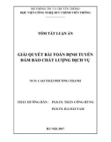 Tóm tắt Luận án tiến sĩ Kỹ thuật: Giải quyết bài toán định tuyến đảm bảo băng thông, độ trễ