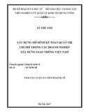 Tóm tắt Luận án Tiến sĩ Kinh tế: Xây dựng mô hình kế toán quản trị chi phí trong các doanh nghiệp xây dựng giao thông Việt Nam