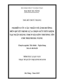 Tóm tắt Luận văn Thạc sĩ Quản trị kinh doanh: Nghiên cứu các nhân tố ảnh hưởng đến quyết định lựa chọn gửi tiết kiệm tại Ngân hàng TMCP Sài Gòn Thương Tín chi nhánh Đà Nẵng