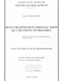 Luận văn Thạc sĩ Quản trị kinh doanh: Quản trị kênh phân phối dầu nhờn qua hệ thống Petrolimex