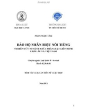 Tóm tắt Luận án Tiến sĩ Luật học: Bảo hộ nhãn hiệu nổi tiếng nghiên cứu so sánh giữa pháp luật liên minh châu âu và Việt Nam