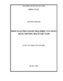 Luận văn Thạc sĩ Luật học: Pháp luật phát hành trái phiếu của ngân hàng thương mại ở Việt Nam