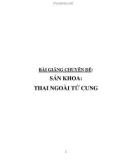 Bài giảng chuyên đề: Sản khoa - Thai ngoài tử cung