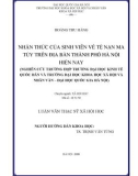 Tóm tắt Luận văn Thạc sĩ Xã hội học: Nhận thức của sinh viên về tệ nạn ma túy trên địa bàn thành phố Hà Nội hiện nay