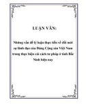 LUẬN VĂN: Những vấn đề lý luận thực tiễn về đổi mới sự lãnh đạo của Đảng Cộng sản Việt Nam trong thực hiện cải cách tư pháp ở tỉnh Bắc Ninh hiện nay