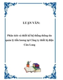 LUẬN VĂN: Phân tích và thiết kế hệ thống thông tin quản lý tiền lương tại Công ty thiết bị điện Cửu Long