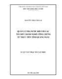 Luận văn thạc sĩ Luật học: Quản lý nhà nước đối với các tổ chức hành nghề công chứng từ thực tiễn tỉnh Quảng Ngãi