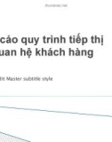 Báo cáo quy trình tiếp thị và quan hệ khách hàng