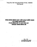 Tình hình bệnh tật- rối loạn miễn dịch- tai biến sinh sản ở xã Bình Mỹ và xã Tân An thuộc tỉnh Sông Bé