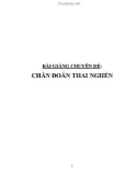 Bài giảng chuyên đề: Chẩn đoán thai nghén