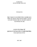 Luận văn Thạc sĩ Quản lý tài nguyên và môi trường: Thực trạng và giải pháp nâng cao hiệu quả công tác chứng nhận quyền sở hữu tài sản gắn liền với đất cho các tổ chức kinh tế tại tỉnh Quảng Trị