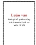 Luận văn: Đánh giá kết quả hoạt động kinh doanh của khách sạn Melia Hà Nội