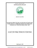 Luận văn Thạc sĩ Quản lý đất đai: Đánh giá công tác đấu giá quyền sử dụng đất của một số dự án trên địa bàn huyện Bình liêu, tỉnh Quảng Ninh giai đoạn 2015 - 2017