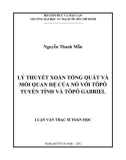 Luận văn Thạc sĩ Toán học: Lý thuyết xoắn tổng quát và mối quan hệ của nó với Tôpô tuyến tính và Tôpô Gabriel