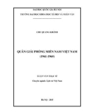 Luận văn Thạc sĩ Lịch sử: Quân giải phóng miền Nam Việt Nam (1961-1965)