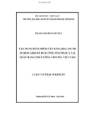 Luận văn Thạc sĩ Kinh tế: Vận dụng bảng điểm cân bằng (Balanced Scorecard) để đo lường thành quả tại ngân hàng TMCP Công thương Việt Nam