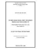 Luận văn Thạc sĩ Toán học: Về một số bất đẳng thức tích phân trong giải tích lượng tử