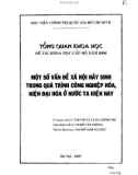 Tổng quan khoa học: Một số vấn đề xã hội nảy sinh trong quá trình công nghiệp hóa, hiện đại hóa ở nước ta hiện nay