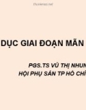 Bài giảng Tình dục giai đoạn mãn kinh - PGS.TS. Vũ Thị Nhung