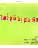 Thuyết trình: Thuế giá trị gia tăng