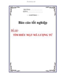 Báo cáo tốt nghiệp: Tìm hiểu mật mã lượng tử