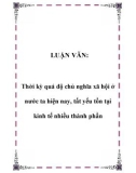 LUẬN VĂN: Thời kỳ quá độ chủ nghĩa xã hội ở nước ta hiện nay, tất yếu tồn tại kinh tế nhiều thành phần