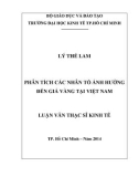 Luận văn Thạc sĩ Kinh tế: Phân tích các nhân tố ảnh hưởng đến giá vàng tại Việt Nam