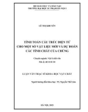 Luận văn Thạc sĩ Khoa học vật chất: Tính toán cấu trúc điện tử cho một số vật liệu mới và dự đoán các tính chất của chúng