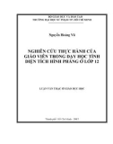 Luận văn Thạc sĩ Giáo dục học: Nghiên cứu thực hành của giáo viên trong dạy học Tính diện tích hình phẳng ở lớp 12