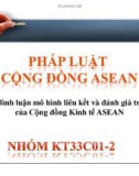 TIểu luận: Bình luận mô hình liên kết cộng đồng kinh tế ASEAN