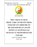 Luận văn Thạc sĩ Y khoa: Thực trạng sử dụng thuốc y học cổ truyền trong chăm sóc sức khỏe phụ nữ độ tuổi sinh đẻ của người Mường và người Dao tại huyện Ba Vì, thành phố Hà Nội năm 2020