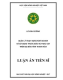 Luận án tiến sĩ Kinh tế: Quản lý hoạt động kinh doanh và sử dụng thuốc bảo vệ thực vật trên địa bàn tỉnh Thanh Hóa