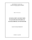 Luận văn Thạc sĩ Kinh tế: Xây dựng chiến lược phát triển du lịch sinh thái tỉnh Đồng Nai giai đoạn 2008 2015, tầm nhìn đến 2020