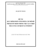 Luận văn Thạc sĩ Khoa học máy tính: Quá trình phân tích phân cấp mờ hỗ trợ quyết định trong việc lựa chọn nhà cung cấp dịch vụ Internet