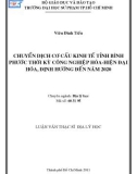 Luận văn Thạc sĩ Địa lý học: Chuyển dịch cơ cấu kinh tế tỉnh Bình Phước thời kỳ công nghiệp hóa - hiện đại hóa, định hướng đến năm 2020